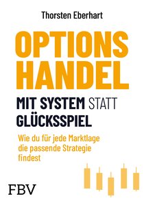 Optionshandel mit System statt Glücksspiel