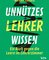 Unnützes Lehrerwissen