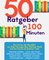 50 Ratgeber in 100 Minuten