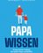 Papa-Wissen