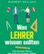 Was Lehrer wissen sollten
