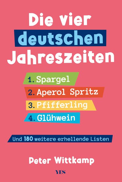Die vier deutschen Jahreszeiten - Und 199 weitere erhellende Listen