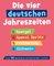 Die vier deutschen Jahreszeiten
