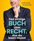 Das einzige Buch über Recht, das du lesen musst