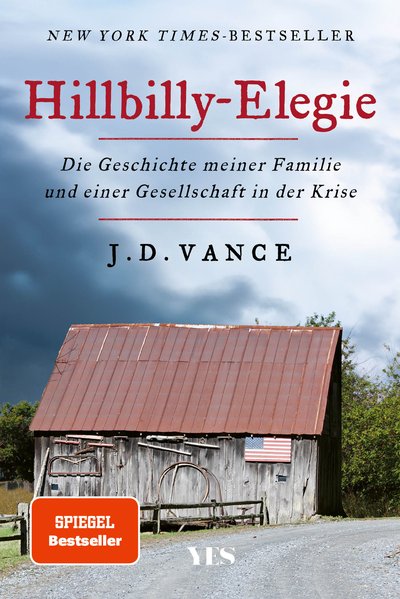 Hillbilly-Elegie - Die Geschichte meiner Familie und einer Gesellschaft in der Krise