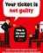 Your ticket is not guilty. This is the end of your fart
