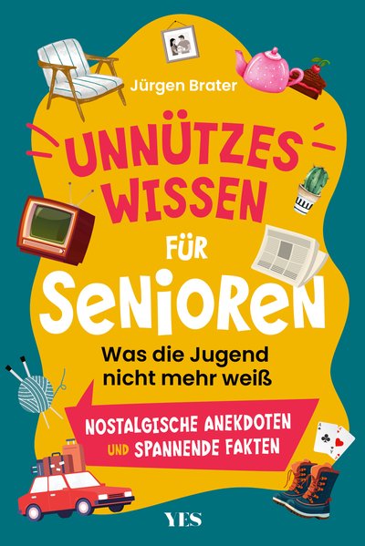 Unnützes Wissen für Senioren