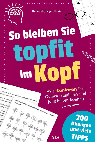 So bleiben Sie topfit im Kopf - Wie Senioren ihr Gehirn trainieren und jung halten können