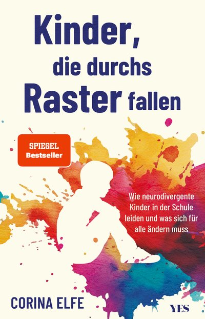 Kinder, die durchs Raster fallen - Wie neurodivergente Kinder in der Schule leiden und was sich für alle ändern muss