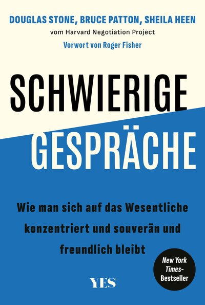 Schwierige Gespräche - Wie man sich auf das Wesentliche konzentriert und souverän und freundlich bleibt