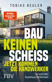 Bau keinen Scheiß – Jetzt kommen die Handwerker