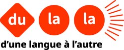 D’UNE LANGUE A L’AUTRE (dulala)